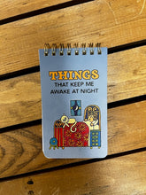 Load image into Gallery viewer, Things That Keep Me Awake at Night Memo Notepad
