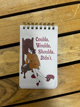 Load image into Gallery viewer, Coulda, Woulda, Shoulda, Didn't Memo Notepad
